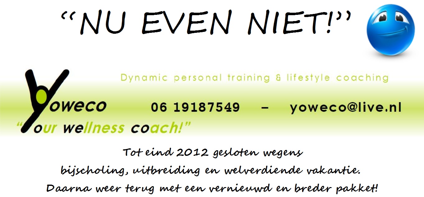 Yoweco gesloten tot  eind 2012